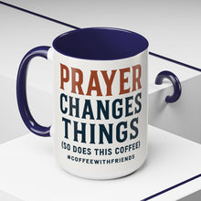 Prayer Changes Things Coffee Mug Faith Based Christian Mug Inspirational Daily Reminder CoffeeWithFriends