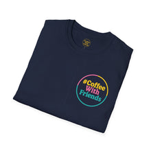 Coffee Tastes Better With Friends Tee