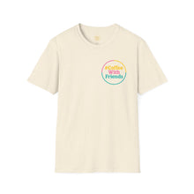 Coffee Tastes Better With Friends Tee