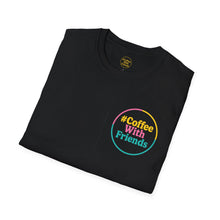 Coffee Tastes Better With Friends Tee