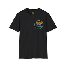 Coffee Tastes Better With Friends Tee