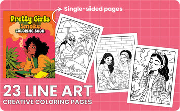 Pretty Girls Smoke Coloring Book by Morgan Carter – Black Girl Stoner Vibes, Adult Coloring, 25 Pages of Chill